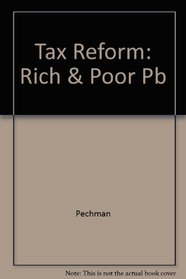 Tax Reform: The Rich and the Poor