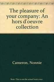 The pleasure of your company: An hors d'oeuvre collection