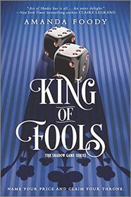King of Fools (The Shadow Game Series)
