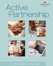 An Active Partnership: For the Health of Your Heart