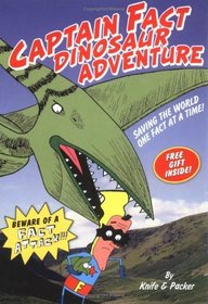 Captain Fact Dinosaur Adventure (Turtleback School & Library Binding Edition)