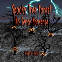 Spooky Tree Forest: No Sense Nonsense