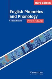 English Phonetics and Phonology, New ed., Student's Book