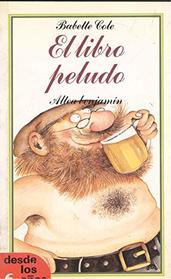 El Libro Peludo/the Hairy Book (Spanish Edition)