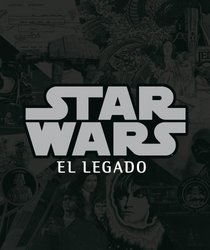 STAR WARS: EL LEGADO (Spanish Edition)