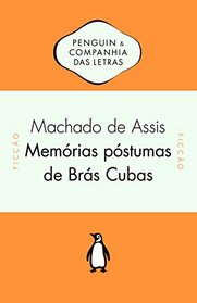 Memrias Pstumas de Brs Cubas (Em Portuguese do Brasil)
