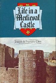 Life in a Medieval Castle