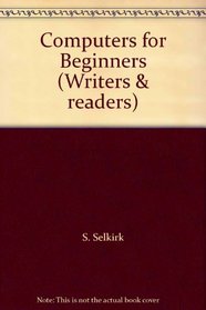 Computers for Beginners (Writers & readers)