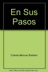 En Sus Pasos (Spanish Edition)