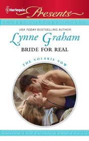 Bride for Real (Volakis Vow, Bk 2) (Harlequin Presents, No 3011)
