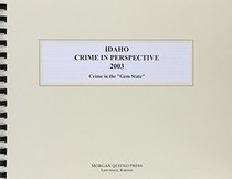 Idaho Crime in Perspective 2003