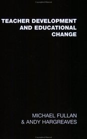 Teacher Development And Educational Change