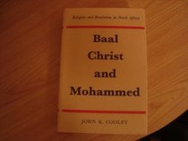 Baal, Christ, and Mohammed