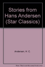 Stories from Hans Andersen (Star Classics)