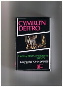 Cymru'n Deffro: Hanes Y Blaid Genedlaethol, 1925-75