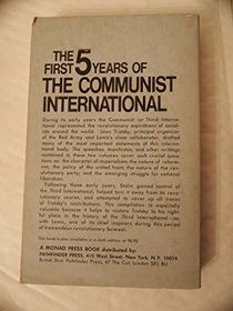First Five Years of the Communist International: Volume 1 (v. 1)