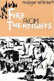 Fire from the Heights (Princeton Theological Monograph Series)