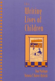 The Writing Lives of Children