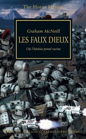 Les Faux Dieux: Ou l'Heresie Prend Racine (False Gods: The Heresy Takes Root) (Horus Heresy, Bk 2) (French)