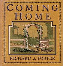 Coming Home: An Invitation to Prayer