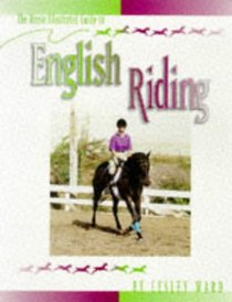 The Horse Illustrated Guide to English Riding (Horse Illustrated Guides)