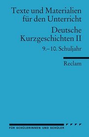 Deutsche Kurzgeschichten 2. 9. - 10. Schuljahr.