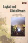 Logical and Ethical Issues: An Essay on Indian Philosophy of Religion