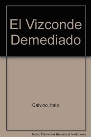 El Vizconde Demediado (Spanish Edition)