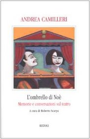 L'ombrello di No. Memorie e conversazioni sul teatro