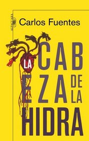 La cabeza de la hidra/ The Hydra Head (Spanish Edition)