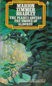 The Planet Savers / The Sword of Aldones