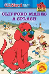 Clifford Makes a Splash (Clifford the Big Red Dog) (Big Red Reader)