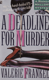A Deadline for Murder (Wanda Mallory, Bk 1)