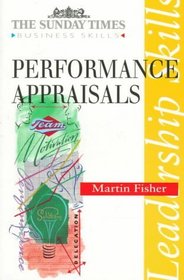Performance Appraisals (Sunday Times Business Skills Series)