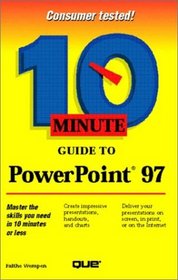 10 Minute Guide to Powerpoint 97 (10 Minute Guides (Computer Books))