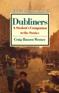 Dubliners: A Pluralistic World (Masterworks Studies, No 20)