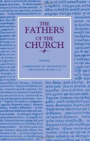 Commentary on the Epistle to the Romans, Books 6-10 (Foc Patristic Series)