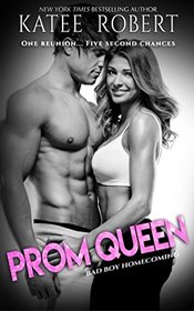 Prom Queen (Bad Boy Homecoming) (Volume 3)