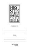 First Steps to Understanding Your Bible (Christian Life Application Series)
