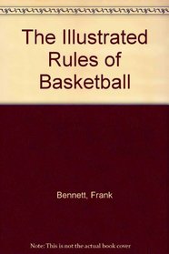 The Illustrated Rules of Basketball