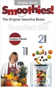 Smoothies! The Original Smoothie Books (2 Volume Set) (Original)