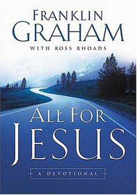 All For Jesus (Billy Graham Library Selection)
