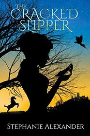 The Cracked Slipper (Cracked Slipper Series)