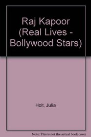 Raj Kapoor (Real Lives - Bollywood Stars)