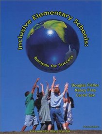 Inclusive Elementary Schools: Recipes for Success, Second Edition