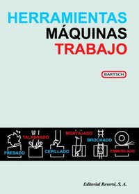 Herramientas, Mquinas, Trabajo (Spanish Edition)