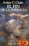 El Fin de La Infancia (Spanish Edition)