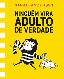 Ningum Vira Adulto de Verdade (Em Portuguese do Brasil)