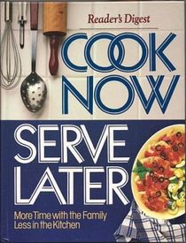 Cook Now Serve Later