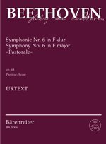 Symphony No. 6 in F Major 'Pastorale': Baerenreiter Full Score